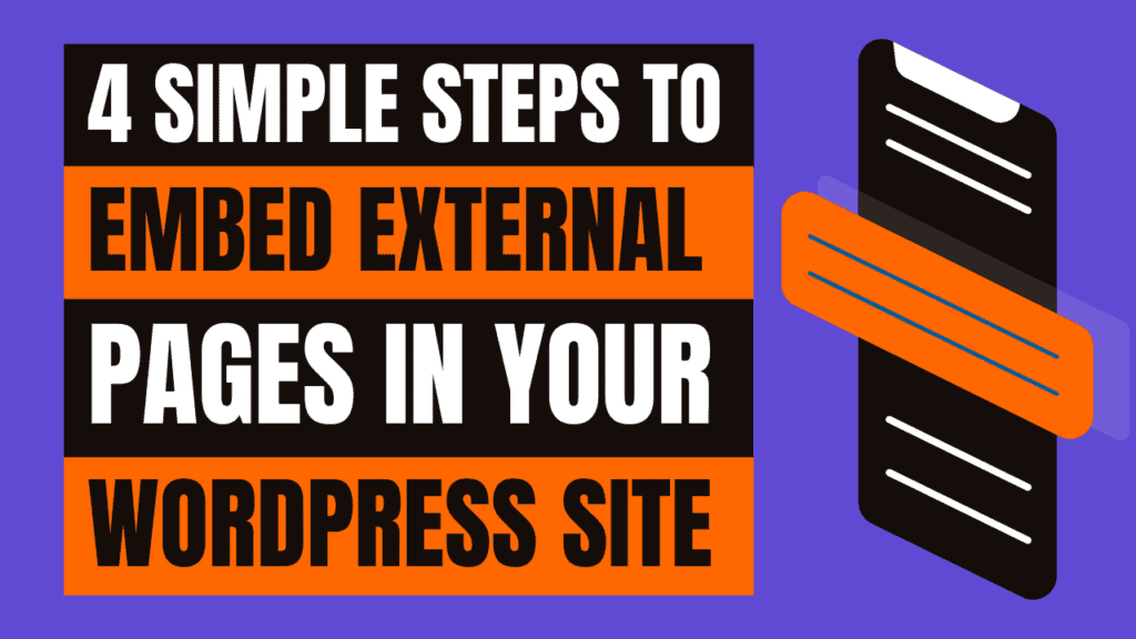 Embed External Pages in Your WordPress Site in simple steps