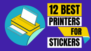 best printers for sticker printing 12 printers