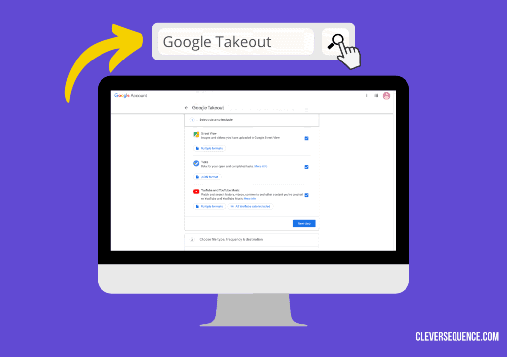 Step 2_ Go to Google Takeout