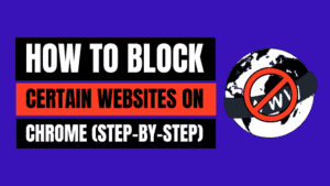 how to block certain websites on chrome