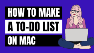 how to make a to-do list on Mac