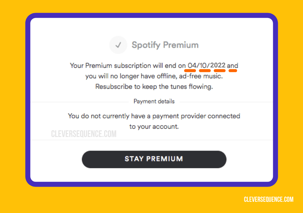 check the date the subscription ends - How to reverify Spotify student