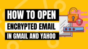 How to open encrypted emails in Gmail