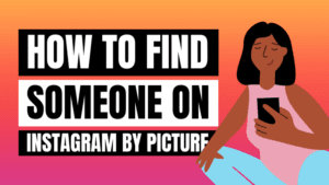how to find someone on Instagram by picture