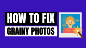 how to fix grainy photos on iphone