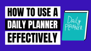 how to use a day planner effectively