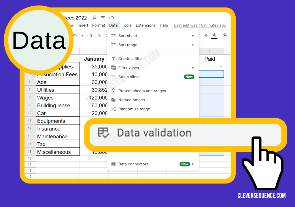 click on data and then Open Data Validation How to add Yes or No in Google Sheets
