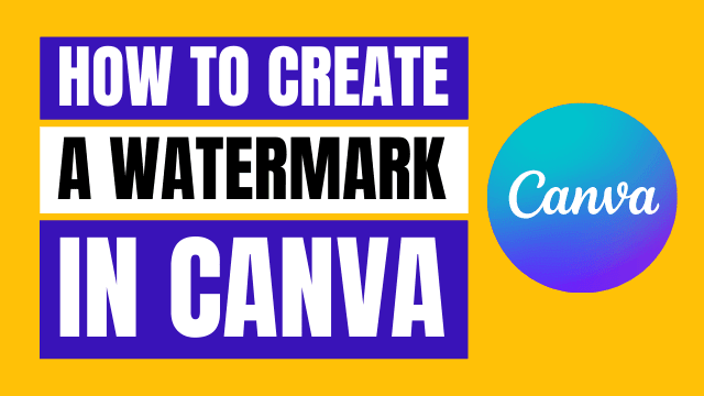 7-steps-to-create-a-watermark-in-canva-june-2024