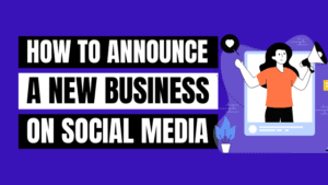how to announce a new business on social media