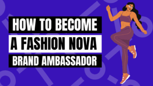 how to become a brand ambassador for fashion nova
