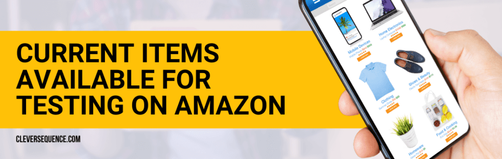 Current Items Available for Testing on Amazon how to become a product tester for Amazon