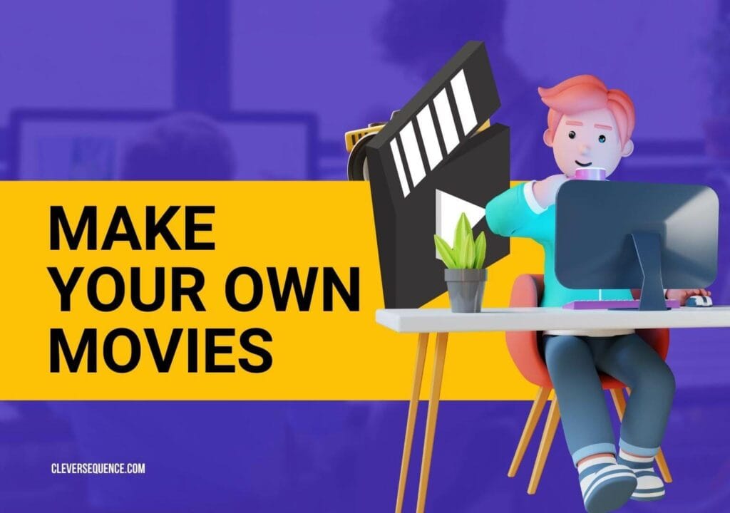 Make Your Own Movies how to get a job in filmmaking