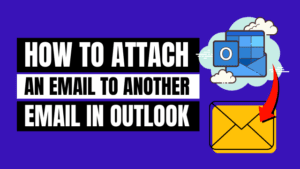 how to attach an email to another email in outlook