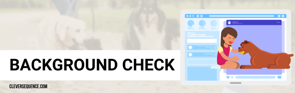 Background Check how to be a dog walker on wag