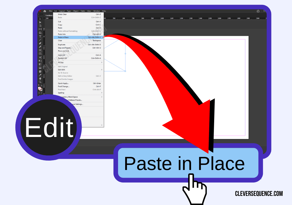 Click on Edit followed by Paste in Place how to make a grid in InDesign