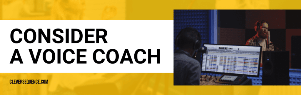 Consider a Voice Coach how to get voice over work with no experience