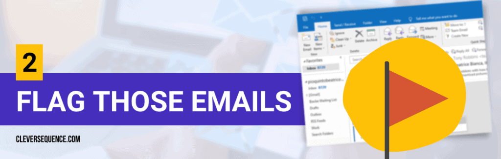 Flag Those Emails how to attach an email to another email in Outlook