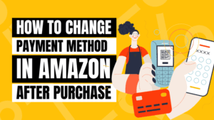 change payment method amazon after order