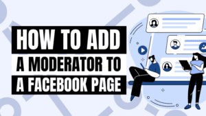 how to add a moderator to a facebook page