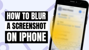 how to blur a screenshot on iphone