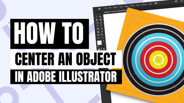 5-ways-to-center-object-in-illustrator-in-2023