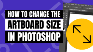 how to change artboard size in photoshop