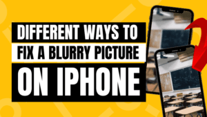 how to fix a blurry picture on iphone