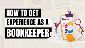 how to get experience as a bookkeeper