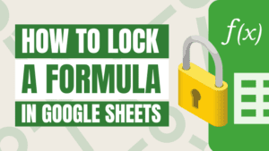 how to lock formulas in Google Sheets