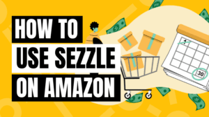 how to use sezzle on amazon