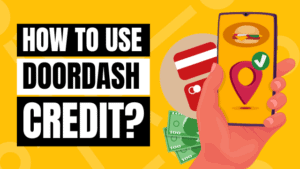 How to Use Doordash Credit